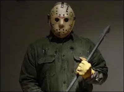 Ci-contre, le mythique tueur au masque de hockey, sévissant dans la saga cinématographique "Vendredi 13". Il se nomme :