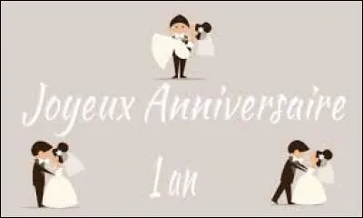 Quelles noces de mariage fête-t-on au bout d'1 an de mariage ?