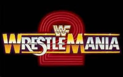 WrestleMania 2 s'est déroulée le...