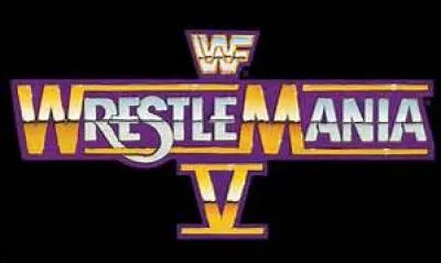 Quel était le nom de l'équipe qui s'est affrontée lors de WrestleMania V ?