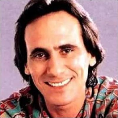 C'est un chanteur qui a commencé sa carrière dans les années 70, il a fait divers tubes comme "Il tape sur des bambous" sorti en 1982, il s'agit de...