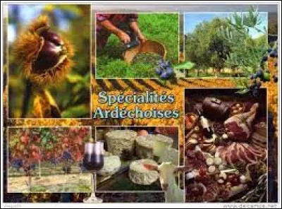 Quelles sont les spécialités de l'Ardèche ?