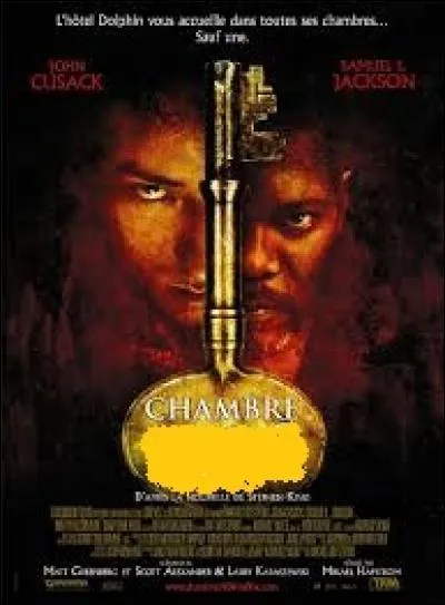 Selon le titre de ce long-métrage, sorti en 2007, réunissant Samuel L. Jackson et John Cusack, quel numéro porte la fameuse chambre ?