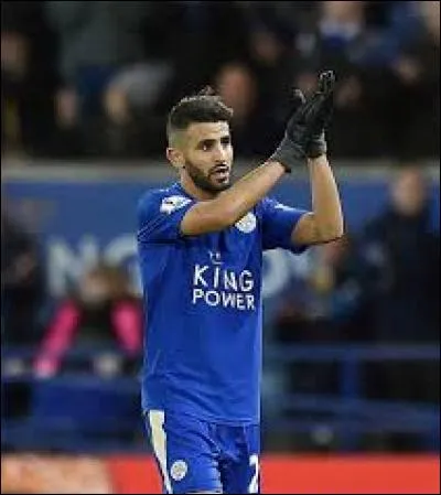 Avant de s'engager en 2014 avec Leicester, dans quel club français jouait Riyad Mahrez ?