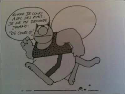 Complétez la citation du Chat :