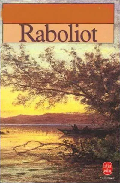 Qui est l'auteur de "Raboliot" ?