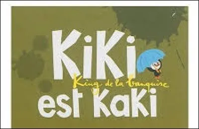 "K" comme "kaki". Que ne désigne pas ce terme ?