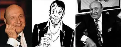 Il est le créateur d'un commissaire de police qui est censé raconter lui-même ses aventures. Admettons que le créateur nous a donné cette citation : 
« Rien n'est plus voluptueux pour un pas con que d'être pris pour un con par un con ».
Qui est-il ?