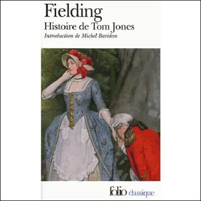 Quel est le titre exact du roman de Henri Fielding publié en 1749 et traduit en français en 1804.