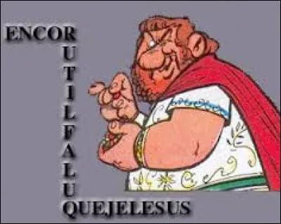 Encorutilfaluquejelesus est préfet de Lugdunum dans l'album ...