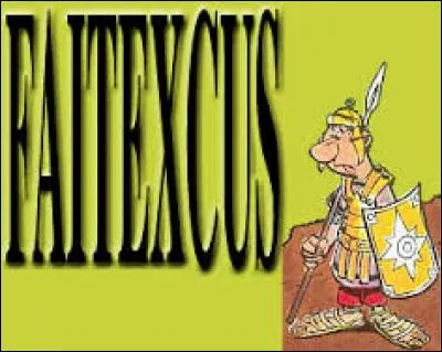 Légionnaire à l'aire bêta, Faitexcus est "volontaire" pour goûter les herbes du druide Septantesix. On le voit dans l'album ...