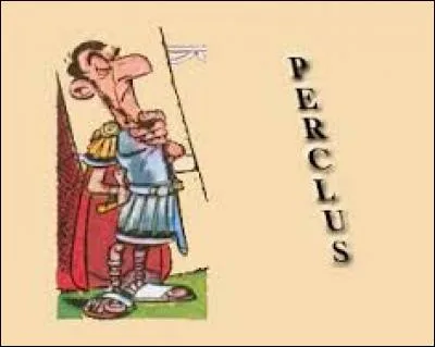 Aide de camp du centurion Langélus, Perclus apparaît dans l'album ...