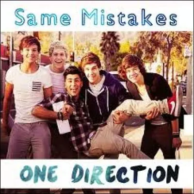 Dans la chanson "Same Mistakes", les paroles "Circle, we're going in circles" sont chantées par lequel des One Direction?