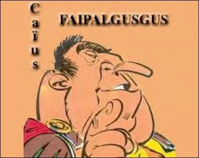 Centurion du camp de Petibonum, Ca&iuml;us Faipalgugus est un personnage de l'album ...