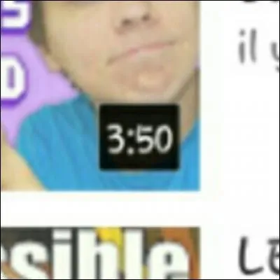 Lequel de ces temps n'est jamais apparu dans ses vidéos ?