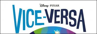 Dans "Vice Versa", avec qui Joie se fait-elle emporter ?