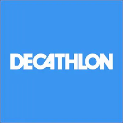 Et pour terminer : la marque Decathlon vend...