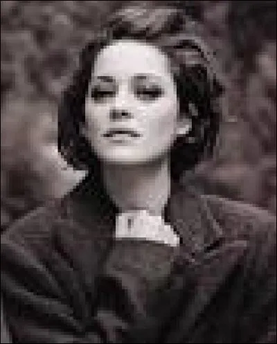Marion Cotillard...