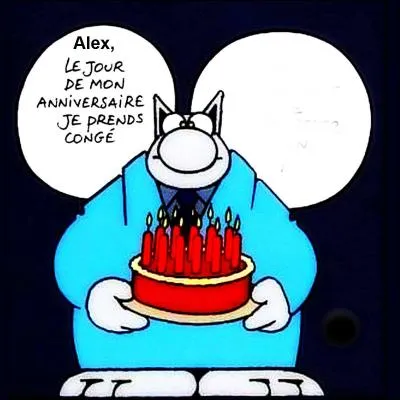 Aujourd'hui notre amie ne fera pas de corrections de quiz. Elle en a informé nos administrateurs. Quel motif a-t-elle évoqué pour prendre congé à l'occasion de son anniversaire ? (complétez l'image...)
