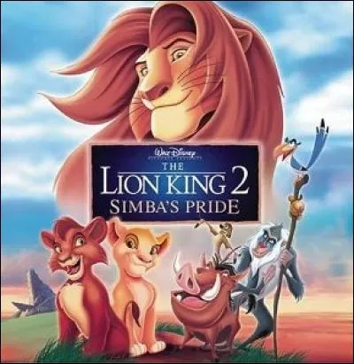 En quelle année "Le Roi lion 2" a été vu pour la première fois ?