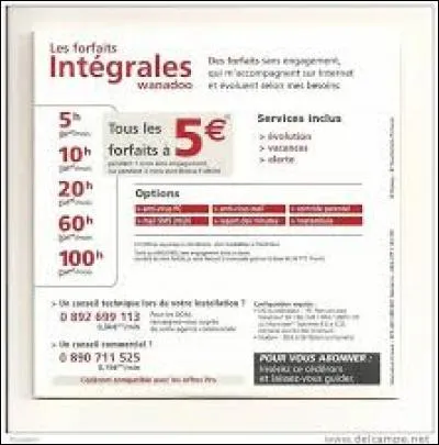 Quel été le nom de l'abonnement à Internet qui consistait à payer à l'établissement de la connexion, puis à la minute, le temps passé sur le Web ?