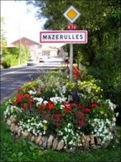 Nous sommes en Lorraine, à l'entrée de Mazerulles. C'est un village de l'arrondissement de Nancy, situé dans le département ...