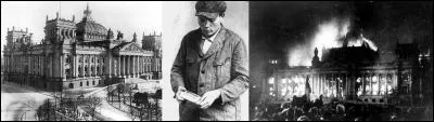 Dans la nuit du 27 au 28 février 1933 : 
Un incendie criminel détruit un bâtiment officiel des institutions allemandes à Berlin.
Quel est ce bâtiment ?
