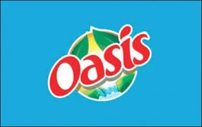 "Oasis" est la marque d'une boisson...