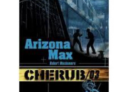 Quiz CHERUB : Arizona max -- Tome 3