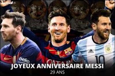 Feliz cumpleaños Messi ! Quelle est la date d'anniversaire du célèbre Lionel Messi ?