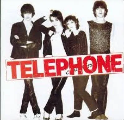 Laquelle de ces chansons ne fait pas partie du répertoire du groupe Téléphone ?