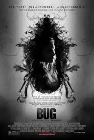 Voici le film "Bug". Qui en est l'auteur ?