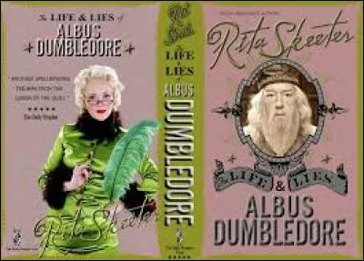 Qui est l'auteur de "Vie et mensonges d'Albus Dumbledore" ?