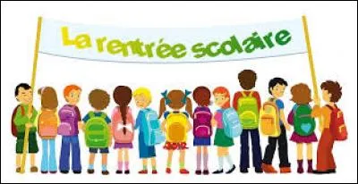 De quel mot la rentrée scolaire est-elle synonyme, pour vous ?