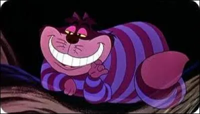 Ainsi dessiné par les artistes du studio Disney, le Chat du Cheshire amuse Alice au Pays des Merveilles. Il a la faculté de disparaître ne laissant que son sourire apparent. Cela s'appuie sur quelle tradition anglaise ?