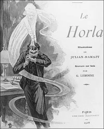 "H" comme "Le Horla". Cette oeuvre regroupant deux nouvelles fantastiques, parues en 1886 et 1887, fut écrite par :