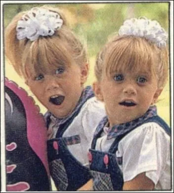 Nous sommes les jumelles les plus connues au monde, et on a jou dans plein de tlfilms. Qui sommes-nous ?