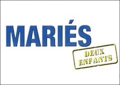 "M" comme "Mariés, deux enfants". Parmi ces couples, lequel est composé de Peggy et Al Bundy, les parents déjantés de cette ancienne série américaine ultra culte ?