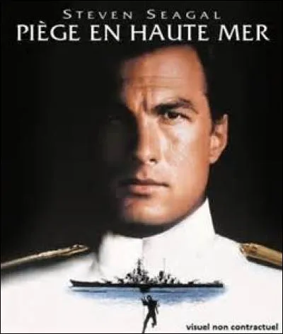 Dans quel film n'a pas joué l'acteur Steven Seagal ?
 ?