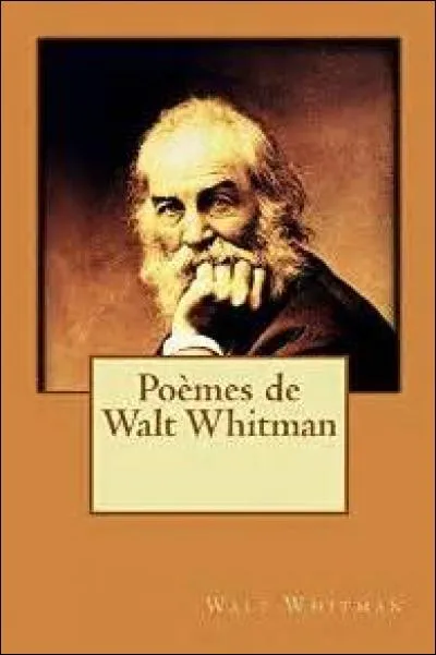 Quand est n&eacute; le po&egrave;te Walt Whitman ?