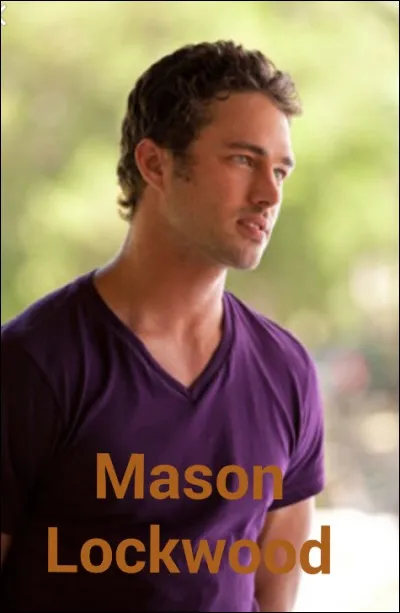 Qui joue le rôle de Mason ?