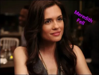 Qui joue le rôle de Meredith ?