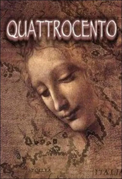 Q - "Quattrocento" ! C'est le XVe siècle italien.