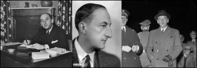 Le 8 mai 1945 : 
Ce jour-là, ce personnage se rend aux alliés qui le remettront aux autorités françaises. Il fut le seul ambassadeur de France en France de toute l'histoire de France.
Qui est ce personnage ?