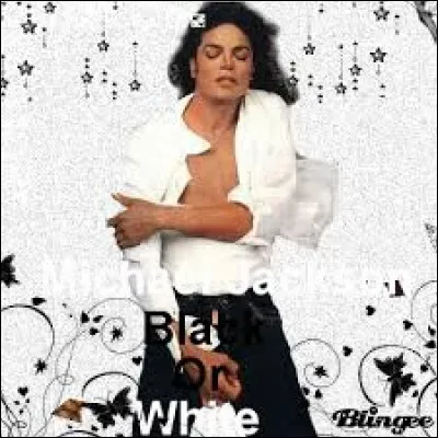 Qui a chanté "Black or White" ?