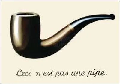 C'est un peintre auteur de "Ceci n'est pas une pipe". Il s'appelle René...
