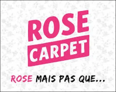 Qui vient de quitter Rose Carpet ?