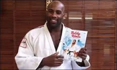 Teddy Riner a remporté huit médailles d'or en pratiquant :