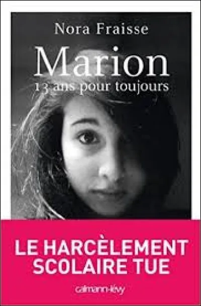Quand on te parle du film "Marion, 13 ans pour toujours" sur le suicide d'une enfant de 13 ans suite au harcèlement scolaire :