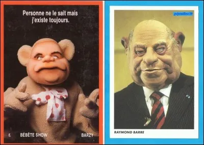 Le "Hou hou hou" de cette marionnette de Raymond Barre était entendu dans :